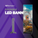 Foldable LED Banner Feature Image for Blog Post